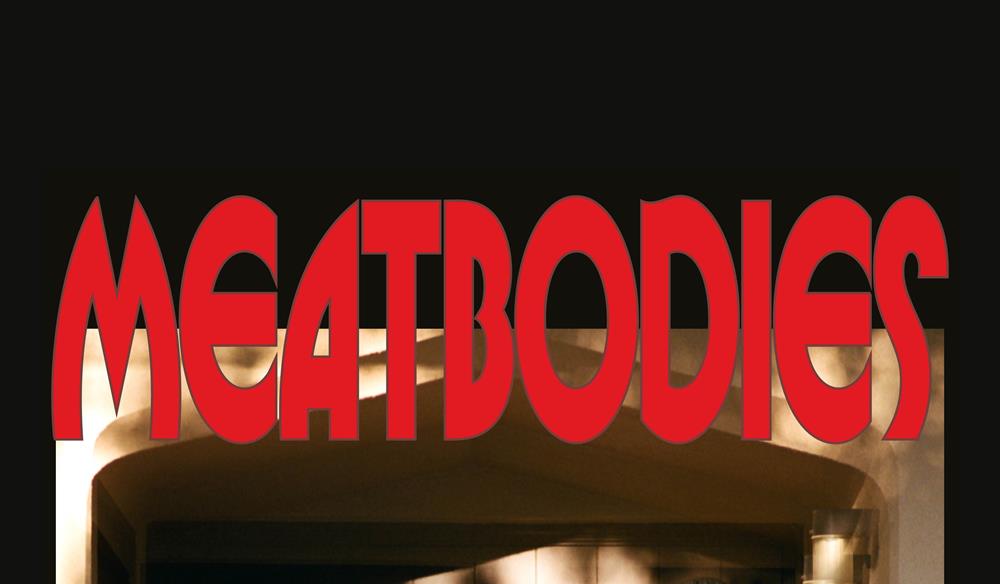 Meatbodies
