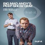 Big Mad Andy's Peep Show Quiz