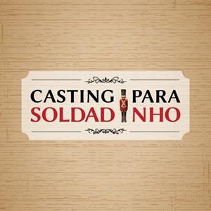 CASTING PARA SOLDADINHO