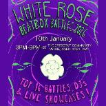 White Rose Beatbox Battles 2026