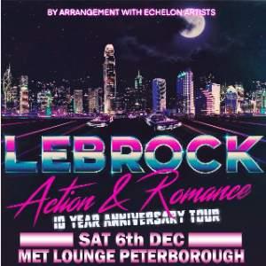 LEBROCK Action & Romance 10th Anniversary Tour