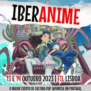 Iberanime 2023 | Lisboa
