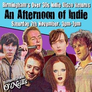 An Afternoon of Indie Birmingham (Over 30s Only)