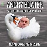 ANGRY BOATER LIVE IN STRATFORD UPON AVON