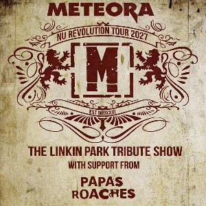 Meteora and Papas Roaches