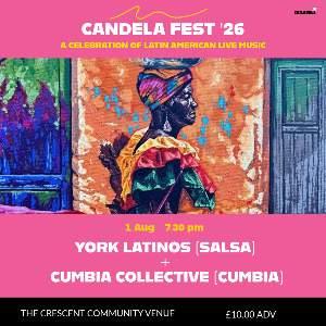 Candela Fest 26 - York Latinos & Cumbia Collective