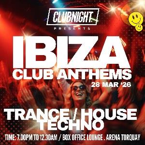 Ibiza club anthems