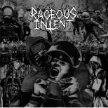 Rageous Intent + CHOU