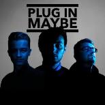 PLUG IN MAYBE & TYPHOONS