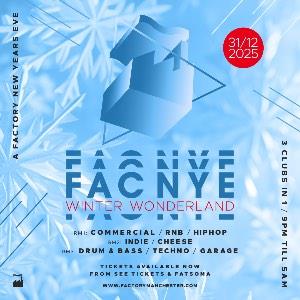 NYE AT FACTORY - WINTER WONDERLAND THEME!