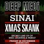 Deep Medi X Sinai Sound: Secret Line Up (XMAS SKANK)