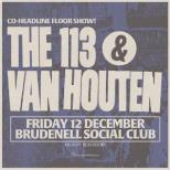 The 113 + Van Houten