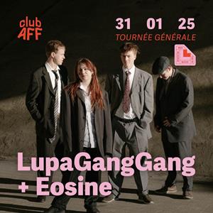 LUPAGANGGANG + EOSINE @ CLUB AFF