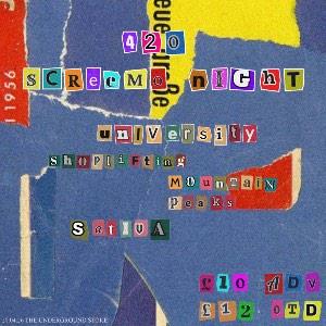 420 SCREEMO NIGHT | UNIVERSITY