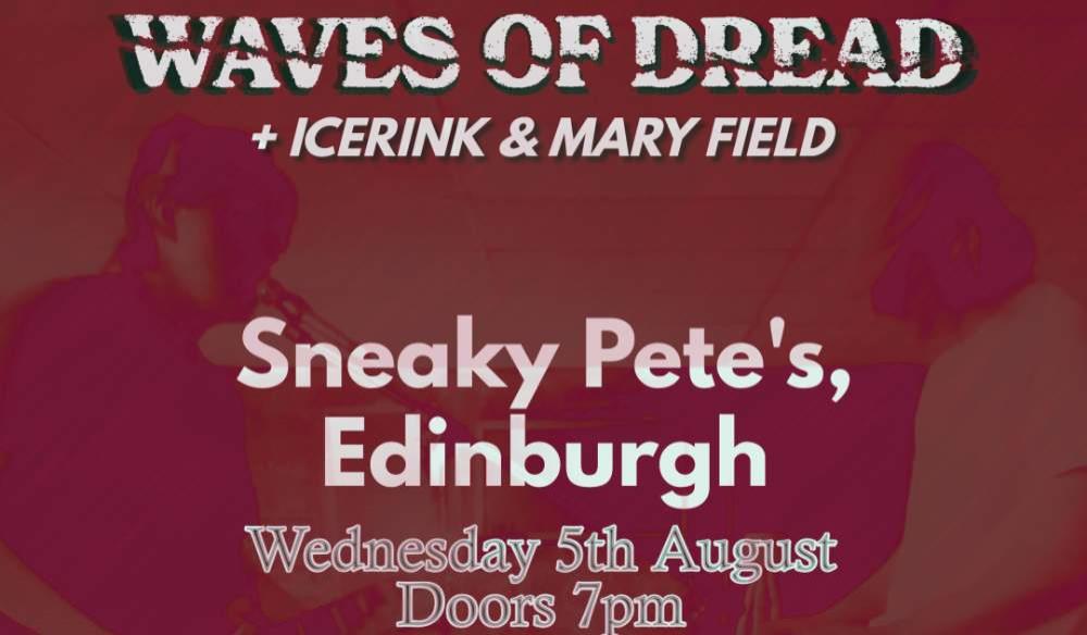 Waves of Dread + Icerink + Mary Field