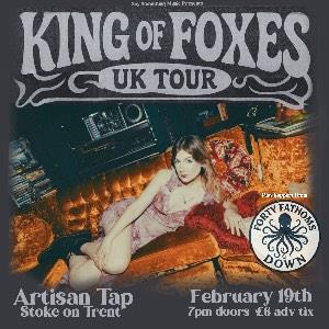 King Of Foxes + Forty Fathoms Down