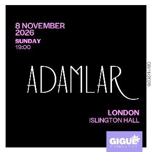 ADAMLAR LIVE IN LONDON