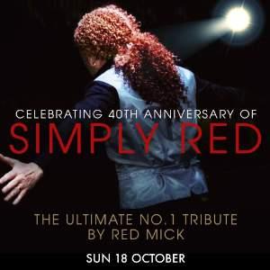The music of Simply Red - starring RED MICK
