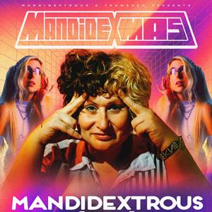 Mandidextrous w/ very special guest [IVY]+ more
