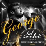 Rob Lamberti PERFECTLY GEORGE MICHAEL