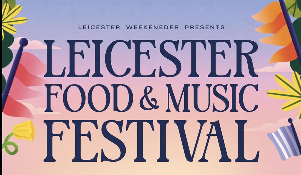 Leicester Food And Music Festival 2026