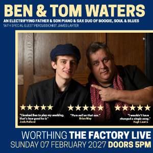 Ben & Tom Waters