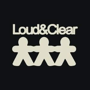 Loud & Clear