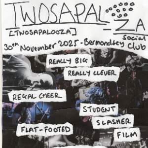 Twosapalooza