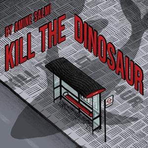 Kill The Dinosaur