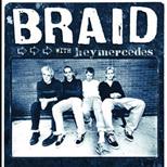 Braid & Hey Mercedes