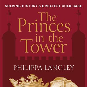 Philippa Langley - Princes in the Tower
