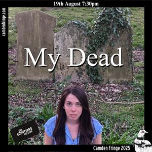 My Dead: An Immigrant's Story My Dead: An Immigrant's Story