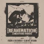 REANIMATION LINKIN PARK TRIBUTE