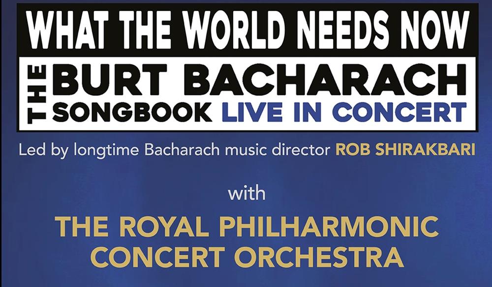 What The World Needs Now: The Burt Bacharach Songbook