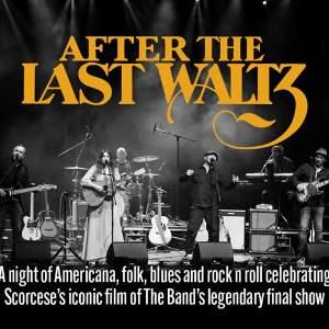 After the Last Waltz