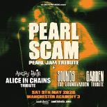 Pearl Scam + Angry Hair + Sounds Garden