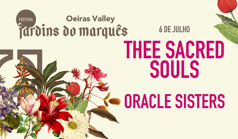FESTIVAL JARDINS DO MARQUÊS 2026 - THEE SACRED SOULS