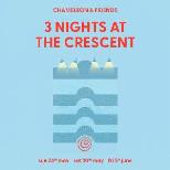 CHAMELEON - The Crescent - Season Ticket