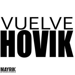 HOVIK VUELVE en Madrid