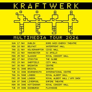 Kraftwerk - Multimedia Tour 2026 - Late Show Kraftwerk - Multimedia Tour 2026 - Late Show