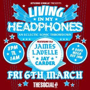 Living In My Headphones James Lavelle