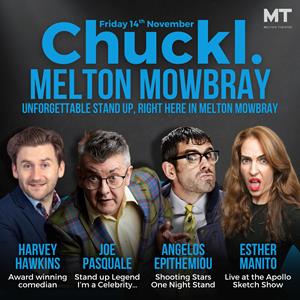Chuckl. Melton Mowbray With Joe Pasquale Chuckl. Melton Mowbray With Joe Pasquale
