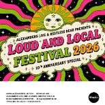 Loud N Local Festival 2026