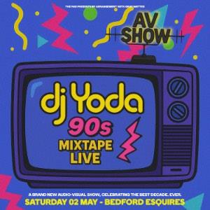 DJ Yoda - 90s Mixtape AV show