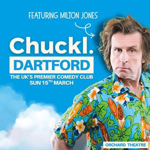 Chuckl. Dartford With Milton Jones