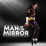 MAN IN THE MIRROR - Tribute To Michael Jackson