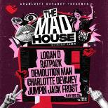 Charlotte Devaney presents: The Mad House