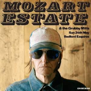 Mozart Estate + The Grubby Mitts