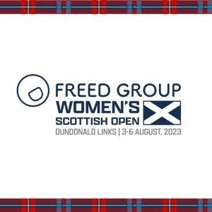 See Tickets - FREED GROUP Women's Scottish Open Tickets and Dates