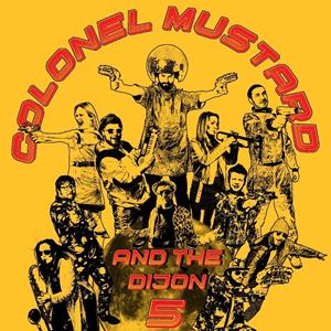 Colonel Mustard & The Dijon 5